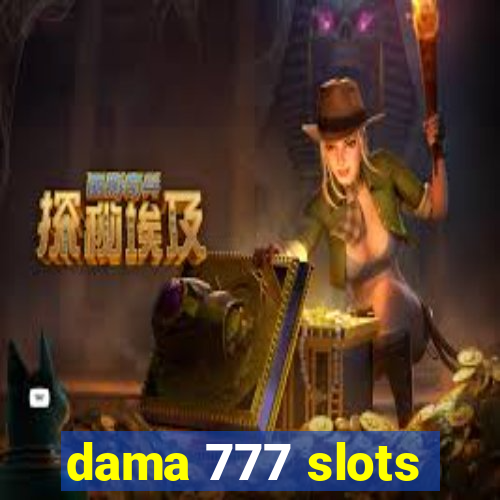 dama 777 slots